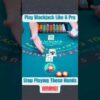 STOP playing these blackjack hands wrong!