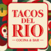 Exclusive: Rio to Open Tacos Del Rio, Replacing Guy Fieri’s El Burro Borracho